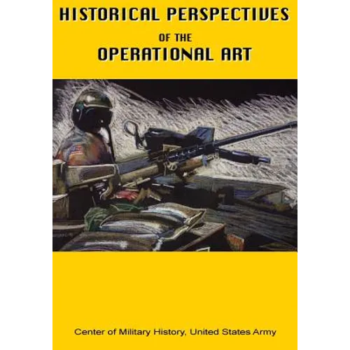 Historical Perspectives of the Operational Art