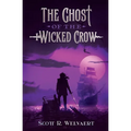 The Ghost of the Wicked Crow - Paperback