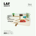 Landscape Architecture Frontiers 044: Children and Urban Environments - Paperback