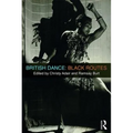 British Dance: Black Routes - Paperback