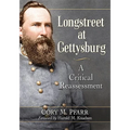 Longstreet at Gettysburg: A Critical Reassessment