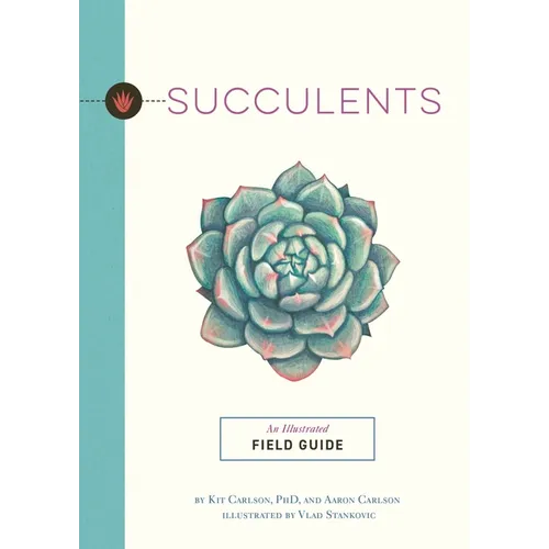 Succulents: An Illustrated Field Guide - Paperback