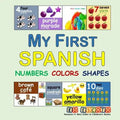 My First Spanish Numbers Colors Shapes - Paperback