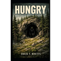 Hungry: A Random Isolated Event - Paperback