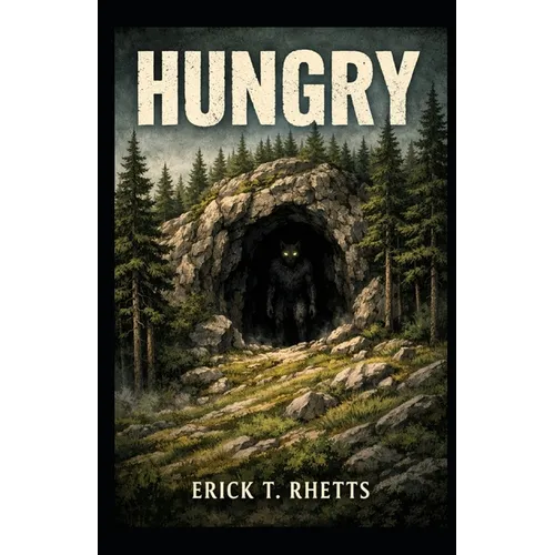 Hungry: A Random Isolated Event - Paperback