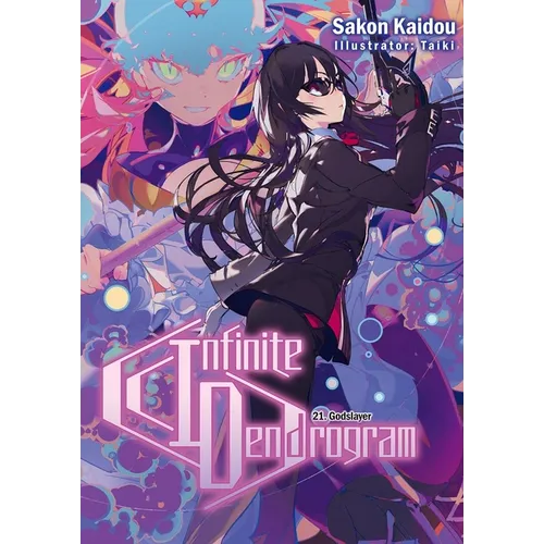 Infinite Dendrogram: Volume 21 (Light Novel) - Paperback