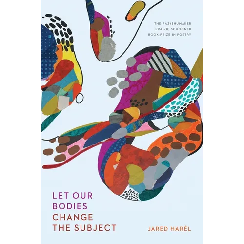 Let Our Bodies Change the Subject - Paperback