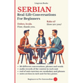 Serbian: Real-Life Conversations for Beginners - Paperback