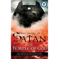 The Smoke of Satan in the Temple of God
