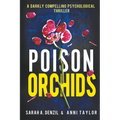 Poison Orchids - Paperback