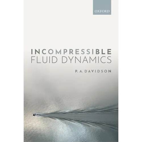 Incompressible Fluid Dynamics - Paperback
