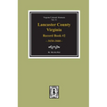 Lancaster County, Virginia Record Book #2, 1654-1666.