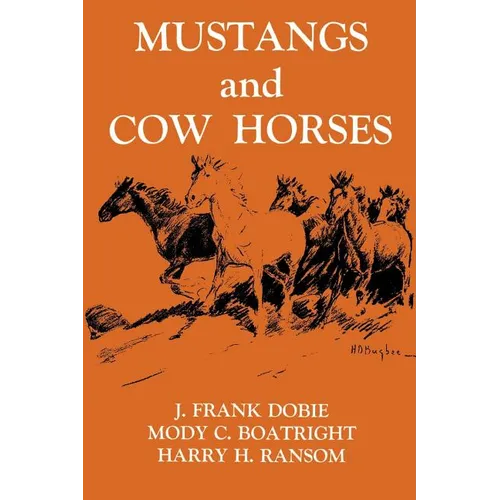Mustangs and Cow Horses