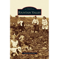 Fountain Valley - Hardcover