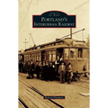 Portland's Interurban Railway