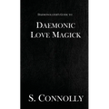 Daemonic Love Magick - Paperback