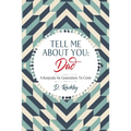 Tell Me About You, Dad: A Keepsake For Generations To Come - Paperback