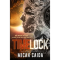Time Lock: Red Moon science fiction, time travel trilogy Book 3 - Paperback