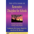 The Little Book of Restorative Discipline for Schools: Teaching Responsibility; Creating Caring Climates - Paperback