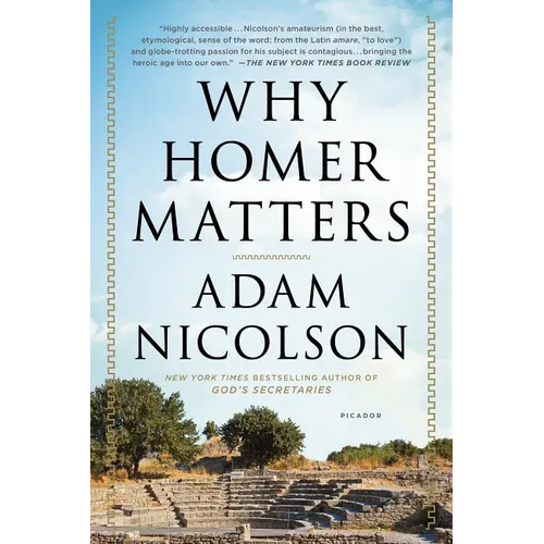 Why Homer Matters: A History - Paperback
