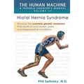 The Human Machine: A Trouble-Shooter's Manual Volume III - Paperback
