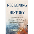 Reckoning with History - Paperback