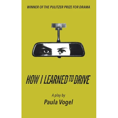 How I Learned to Drive (Stand-Alone TCG Edition) - Paperback