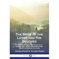 The Book of the Lover and the Beloved: Translated from the Catalan of Ramón Llull with an Introductory Essay on Spanish Culture