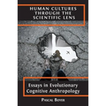 Human Cultures through the Scientific Lens: Essays in Evolutionary Cognitive Anthropology - Paperback