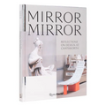 Mirror Mirror: Reflections on Design at Chatsworth - Hardcover
