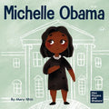 Michelle Obama: A Kid's Book About Turning Adversity into Advantage - Paperback