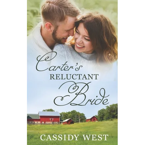 Carter's Reluctant Bride: Christian Contemporary Romance - Paperback