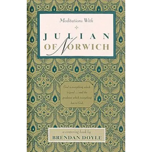 Meditations with Julian of Norwich - Paperback