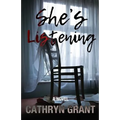 She's Listening (A Psychological Thriller) - Paperback