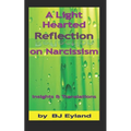 A Light-Hearted Reflection on Narcissism: Insights and Translations - Paperback