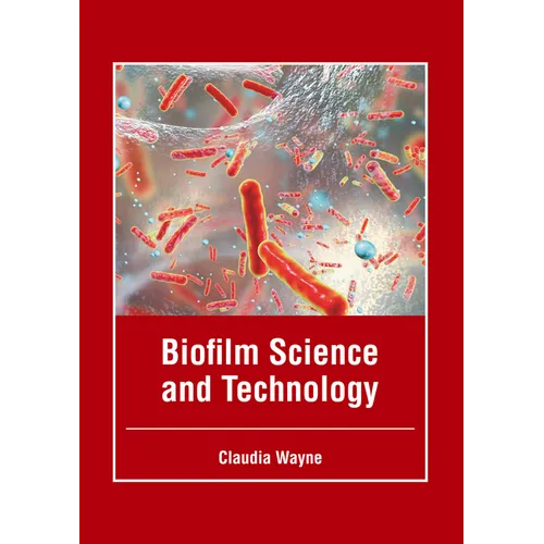Biofilm Science and Technology - Hardcover