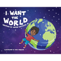 I Want The World - Paperback