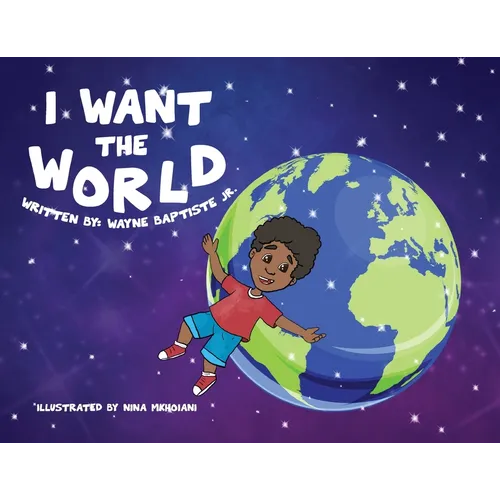 I Want The World - Paperback