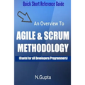 Agile and Scrum Methodology: Quick Short Reference Guide To Agile and Scrum Methodology - Paperback