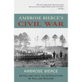 Ambrose Bierce's Civil War (Warbler Classics Annotated Edition)
