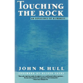 Touching the Rock: An Experience of Blindness - Paperback