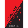 Making Sin Exceeding sinful - Paperback