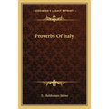 Proverbs Of Italy - Paperback