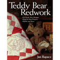 Teddy Bear Redwork: - 25 Fresh, New Designs - Step-By-Step Projects - Quilts and More - Paperback