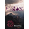 Ghostwest: Reflections Past and Present Volume 7