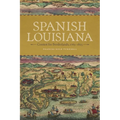 Spanish Louisiana: Contest for Borderlands, 1763-1803