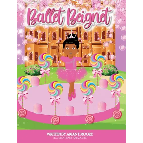 Ballet Beignet - Hardcover