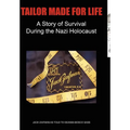 Tailor Made for Life - A Story of Survival During the Nazi Holocaust - Hardcover
