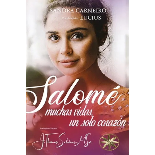 Salomé: Muchas vidas y un solo corazón: Muchas vidas - Paperback