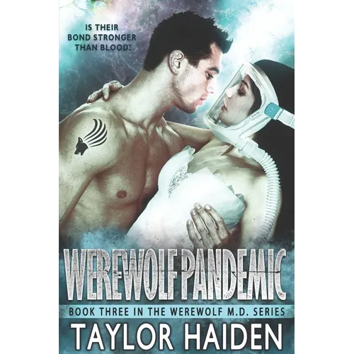 Werewolf Pandemic: A Shifter Paranormal Romance - Paperback